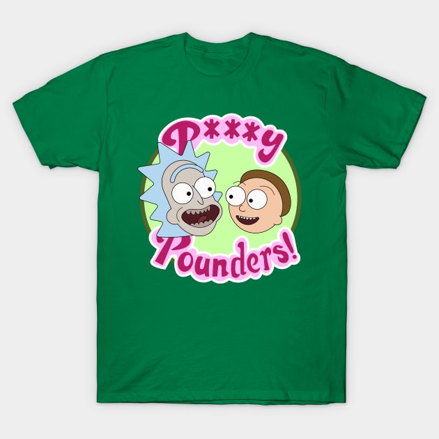 P***y Pounders T-Shirt by ijoshthereforeiam